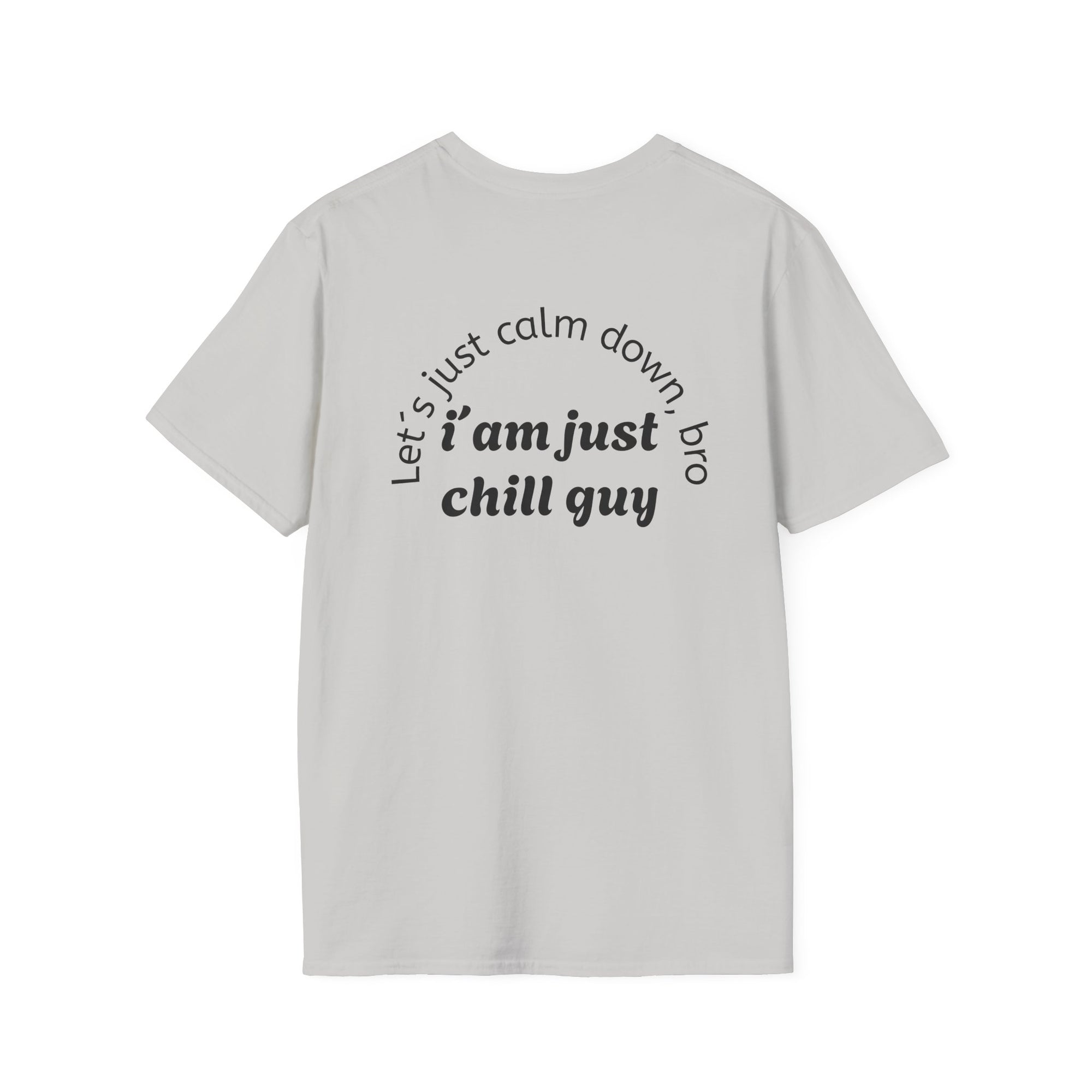 Chill Vibes Unisex T-Shirt, Funny Graphic Tee, Relaxed Fit Shirt, Gift for Friends, Casual Wear, Suitable for Any Occasion