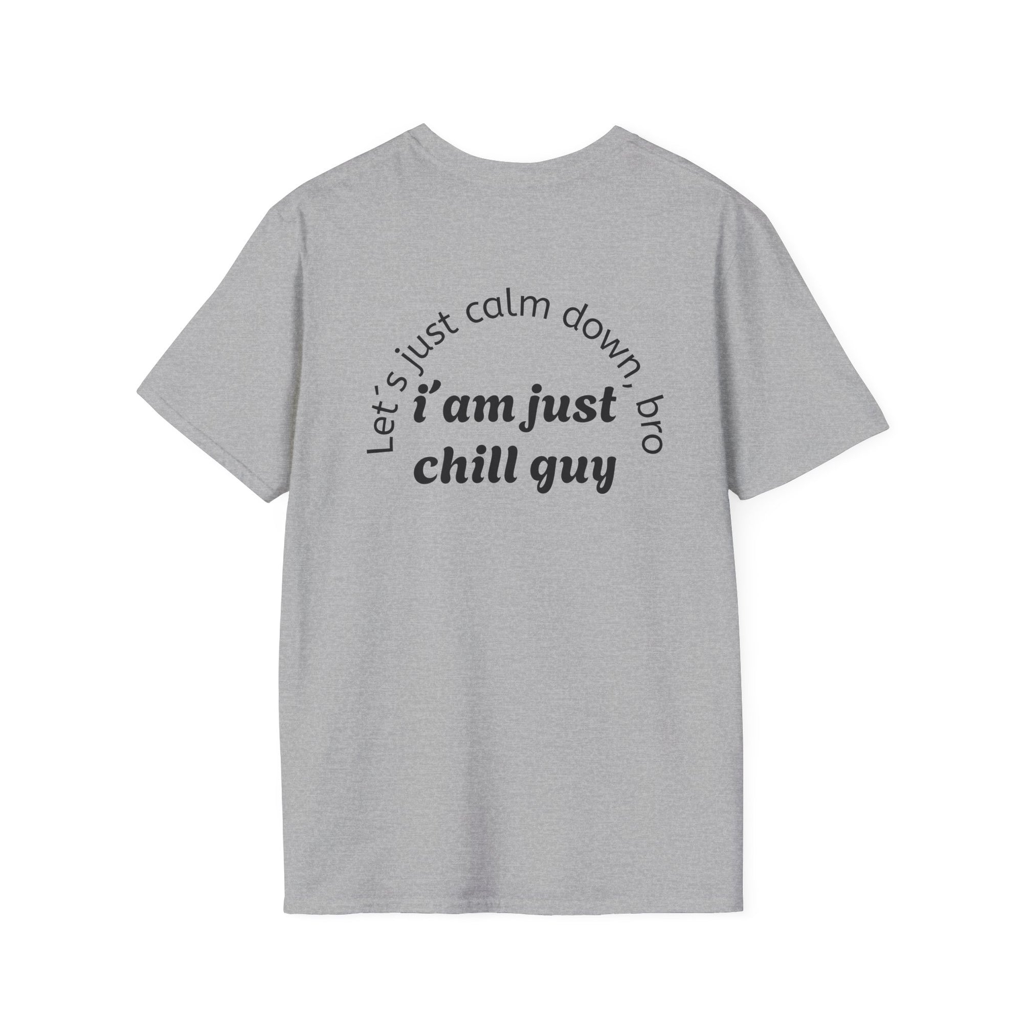 Chill Vibes Unisex T-Shirt, Funny Graphic Tee, Relaxed Fit Shirt, Gift for Friends, Casual Wear, Suitable for Any Occasion
