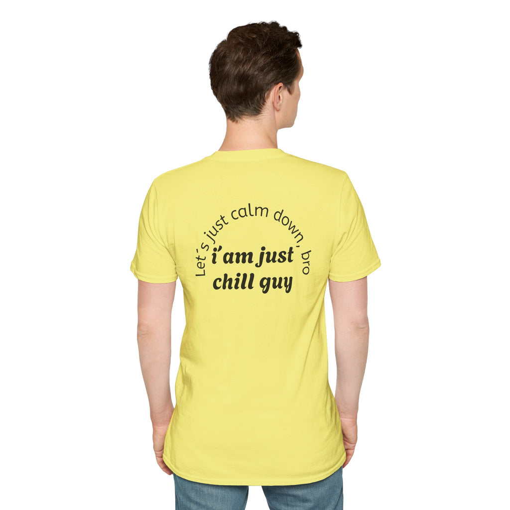 Chill Vibes Unisex T-Shirt, Funny Graphic Tee, Relaxed Fit Shirt, Gift for Friends, Casual Wear, Suitable for Any Occasion