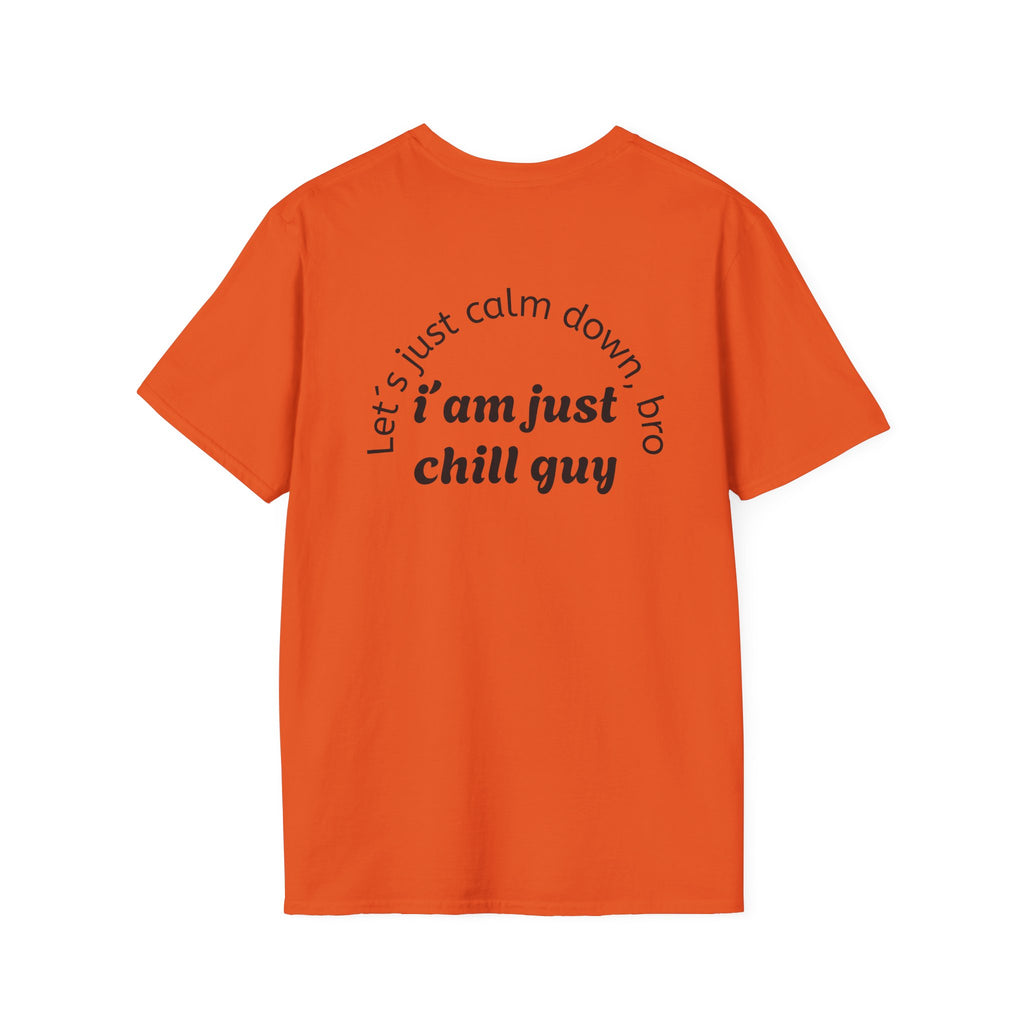 Chill Vibes Unisex T-Shirt, Funny Graphic Tee, Relaxed Fit Shirt, Gift for Friends, Casual Wear, Suitable for Any Occasion