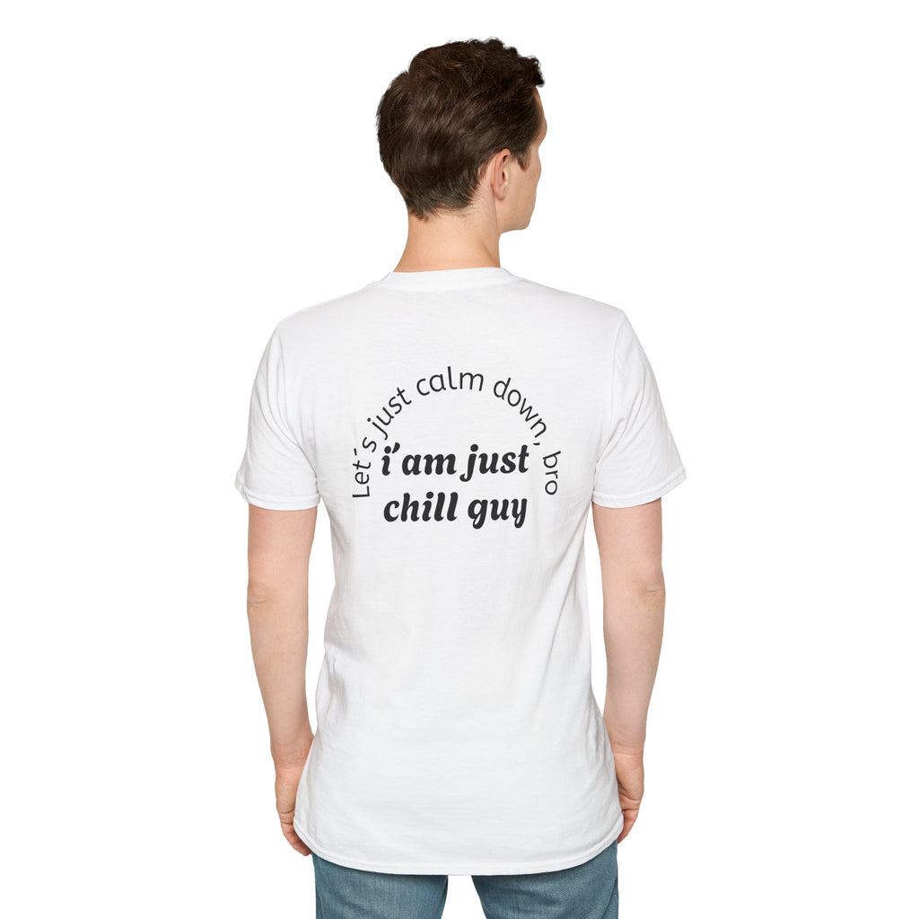 Chill Vibes Unisex T-Shirt, Funny Graphic Tee, Relaxed Fit Shirt, Gift for Friends, Casual Wear, Suitable for Any Occasion