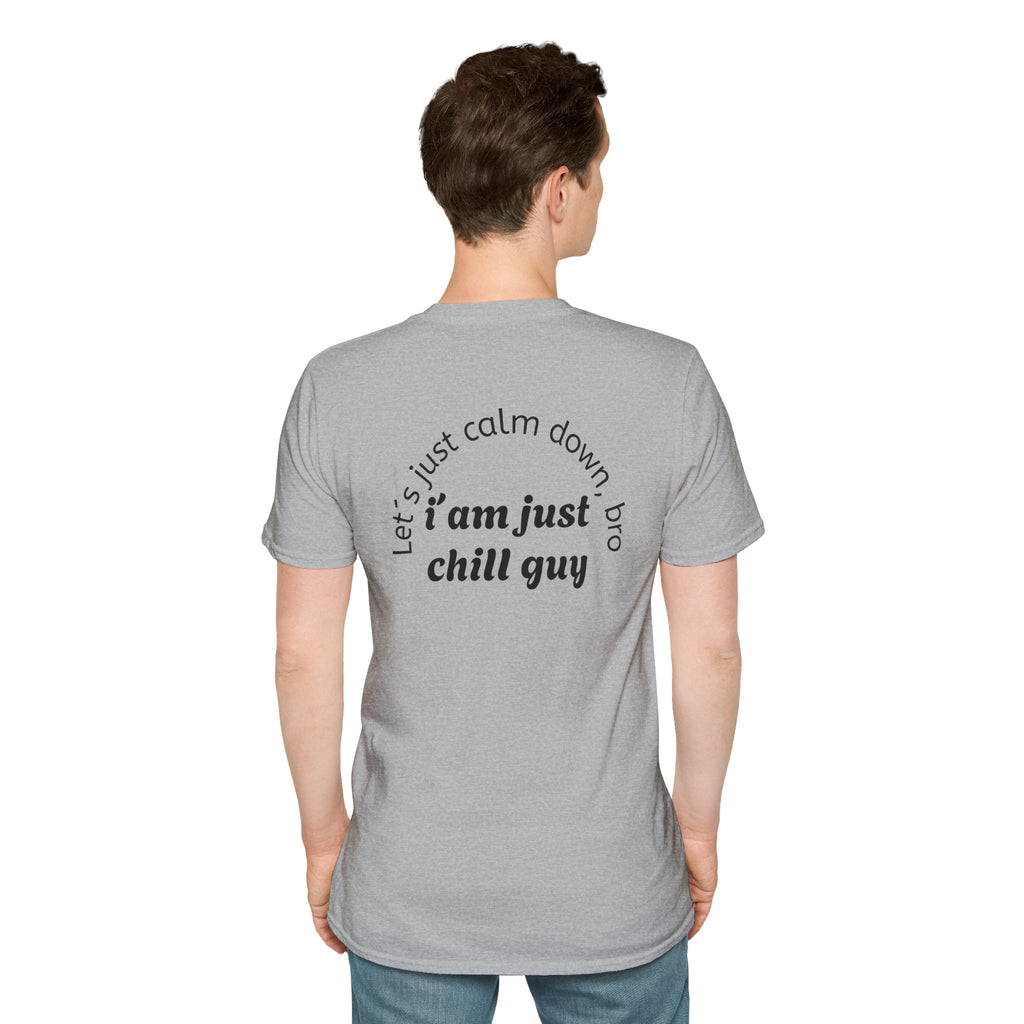 Chill Vibes Unisex T-Shirt, Funny Graphic Tee, Relaxed Fit Shirt, Gift for Friends, Casual Wear, Suitable for Any Occasion