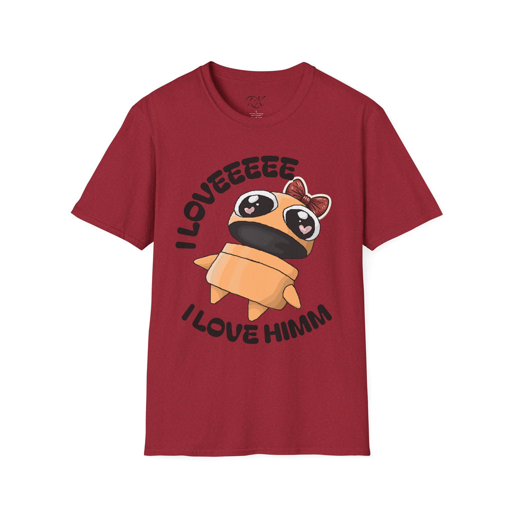 I Love Himmmmmmmm T-shirt