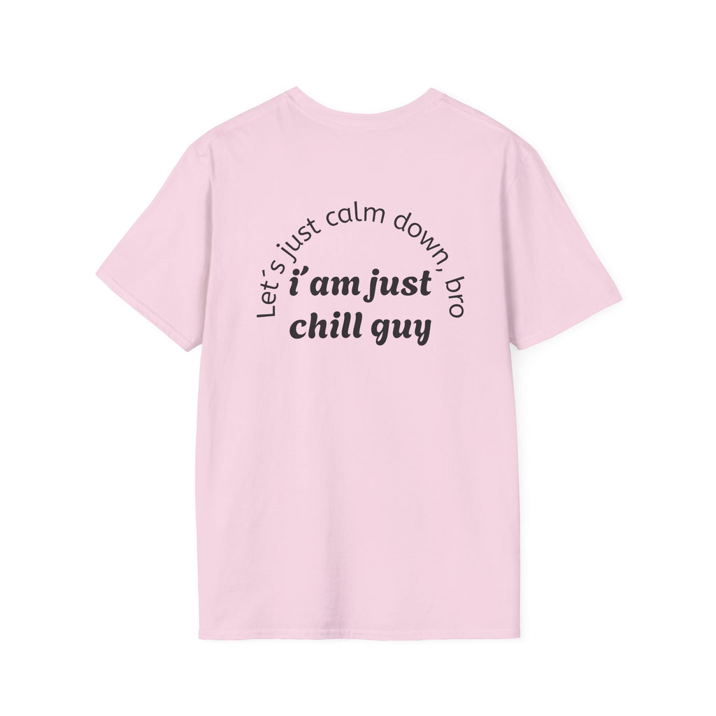 Chill Vibes Unisex T-Shirt, Funny Graphic Tee, Relaxed Fit Shirt, Gift for Friends, Casual Wear, Suitable for Any Occasion