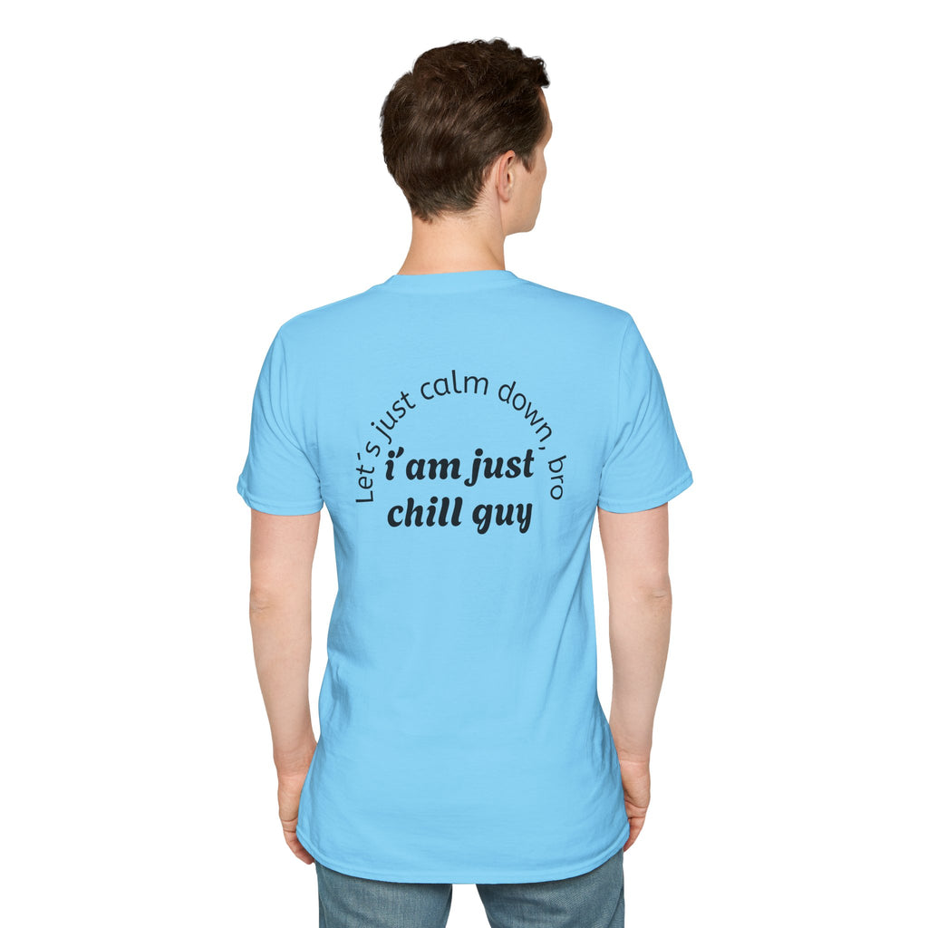 Chill Vibes Unisex T-Shirt, Funny Graphic Tee, Relaxed Fit Shirt, Gift for Friends, Casual Wear, Suitable for Any Occasion