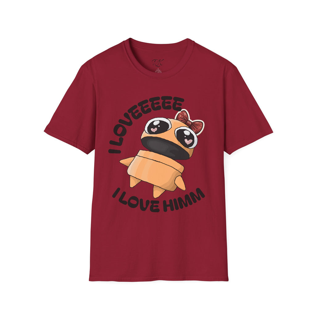 I Love Himmmmmmmm T-shirt